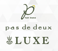 pas de deux LUXEŹ  | ѥɥɥ 奯  Υ